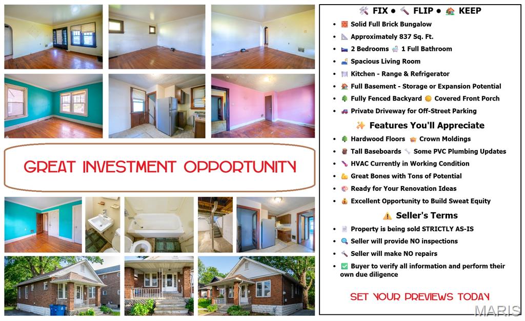 FIX • FLIP • RENT • MAKE IT YOUR OWN!

Outstanding investment opportunity! After nearly 30 years as a successful rental property (since 1997), the owner has decided it's time to retire from being a landlord and is offering this property strictly AS-IS, with no repairs, inspections, or warranties to be provided by the seller.

This full brick bungalow offers 2 bedrooms, 1 bath, approximately 837 sq. ft., a full basement, covered front porch, and a fenced backyard. Inside you'll find hardwood floors in the living room and both bedrooms that have the potential to be beautifully refinished, along with tall baseboards and crown molding that add classic character. The kitchen includes a gas range and refrigerator, the HVAC system is currently in working condition, and portions of the plumbing have already been updated to PVC.

The home is ready for its next chapter and will require cosmetic updating, cleaning, paint, and renovation, making it an excellent candidate for a fix-and-flip, buy-and-hold rental, or a handy owner-occupant looking to build sweat equity and customize a home to their own taste.

Bring your vision and unlock the potential this solid brick home has to offer. Seller to make no repairs or provide any inspections. Property is being sold in its current, AS-IS condition.
