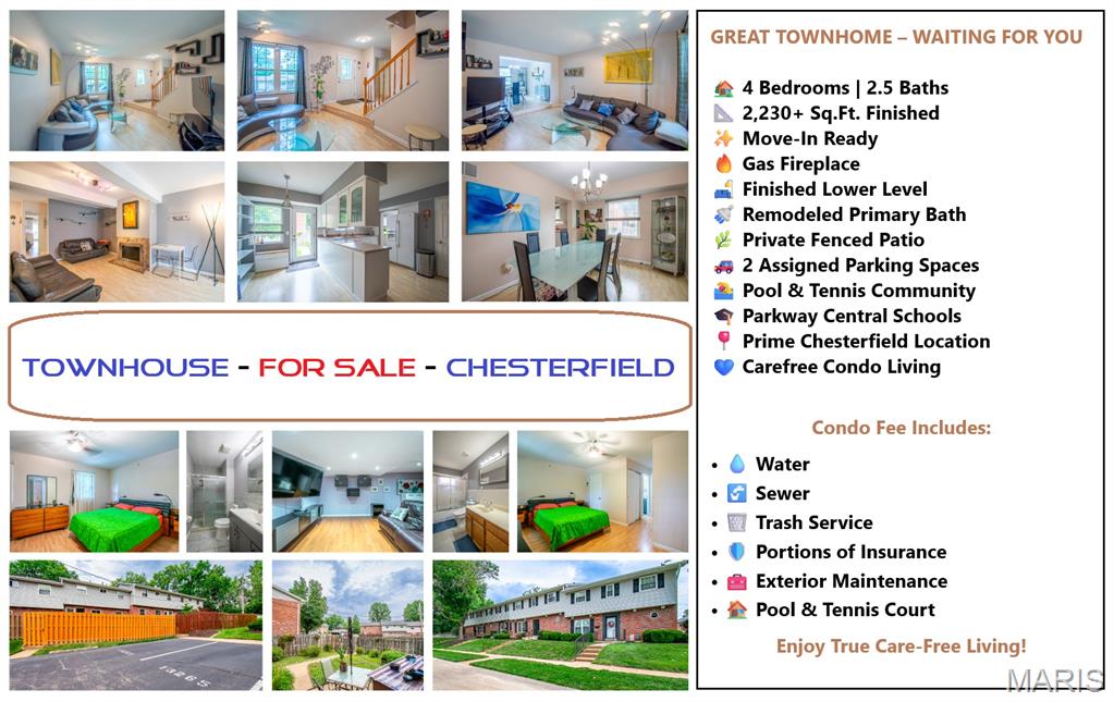 RARELY DOES A HOME OFFER THIS COMBINATION OF SPACE, LOCATION, AND CAREFREE LIVING. Welcome to this spacious 2-story townhouse, which offers over 2,230 sq.ft. of finished living space with 4 bedrooms, 2.5 baths, a finished lower level, a privately fenced patio, and an unbeatable Chesterfield location tucked away in a quiet cul-de-sac community, in the highly sought-after Parkway Central School District.
Step inside to discover an inviting floor plan featuring beautiful wood-finish flooring throughout the main level, a large entry foyer, spacious living and dining rooms, and a cozy family room centered around a gas fireplace with natural stone surround. The bright kitchen offers white cabinetry, abundant workspace, a built-in microwave, ceramic-top range, breakfast area, and overlooks the beautifully landscaped fenced patio - perfect for outdoor dining, grilling, or simply relaxing.
Upstairs, you'll find hardwood flooring throughout all four bedrooms. The spacious primary suite features a walk-in closet and a beautifully remodeled private bath with a custom-tiled walk-in shower, while three additional bedrooms provide generous closet space, making this home ideal for families, guests, or a home office.
The finished lower level adds nearly 400 sq.ft. of additional living space with two versatile recreation rooms perfect for a game room, fitness area, media room, playroom, or additional guest space. A large unfinished storage, laundry, utility, and workshop area offers excellent storage and future finishing potential.
Enjoy carefree living with two assigned parking spaces directly behind the private fenced yard, abundant guest parking in front, community pool, tennis courts, and low-maintenance living with the condo association covering water, sewer, trash, roof, exterior maintenance, common grounds, snow removal, and more.
Tucked away in the quiet West Hills community near Olive Blvd & Hwy 141, you'll love the convenient access to shopping, restaurants, parks, hospitals, and everything Chesterfield and Creve Coeur have to offer.
Finding a move-in-ready 4-bedroom home with over 2,200 sq.ft. in Parkway Central School District at this price is becoming increasingly rare - DON'T MISS THIS EXCEPTIONAL OPPORTUNITY!